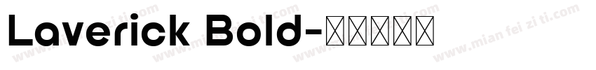 Laverick Bold字体转换